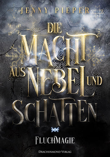 Das Cover zeigt einen grauen in Schwarz verlaufenden Hintergrund mit leuchtenden Symbolen. Im Vordergrund steht der Titel in goldener Schrift umnebelt von weißen Rauchschwaden.